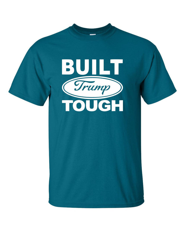 Built Trump Tough Tee
