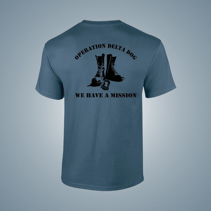 Operation Delta Dog We Have A Mission T-Shirt