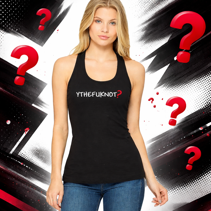 YTHEFUKNOT Bella 6008 Racerback